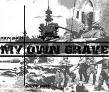 My Own Grave : New Path - Same Path